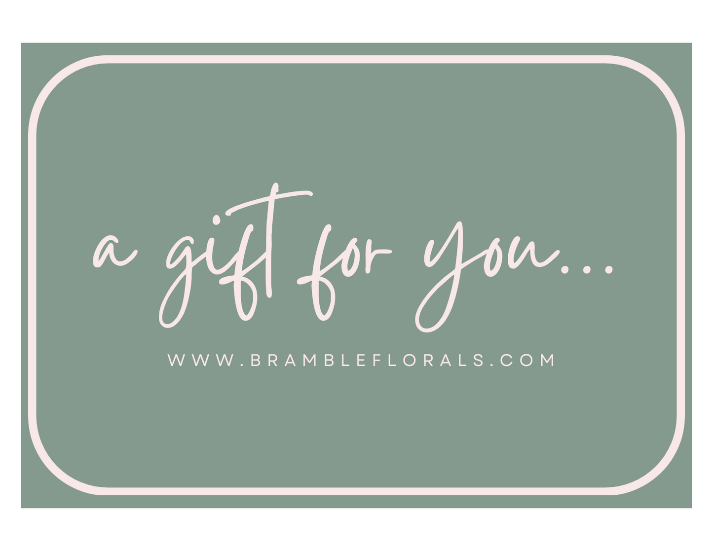 Bramble Florals Gift Card